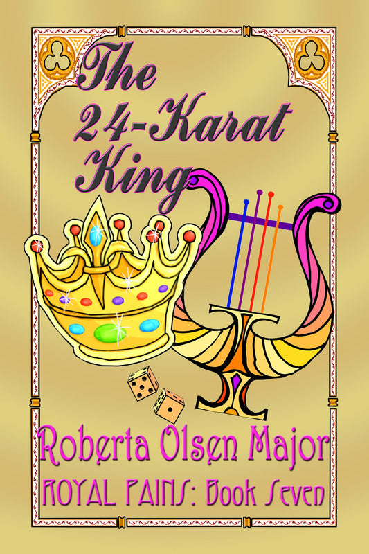 The 24 Karat King (Royal Pains Book 7)