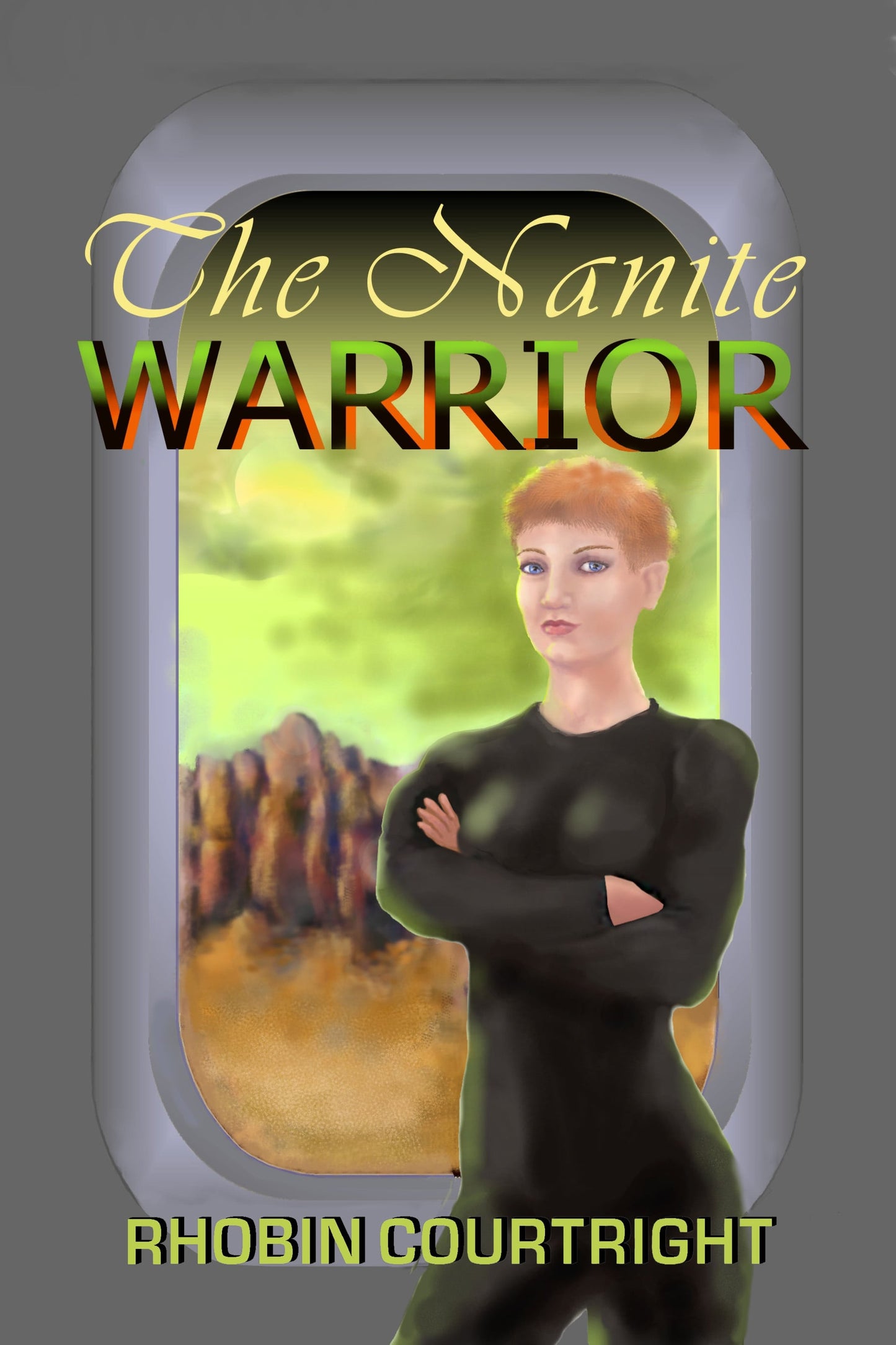 The Nanite Warrior (Home World Series Book 2)