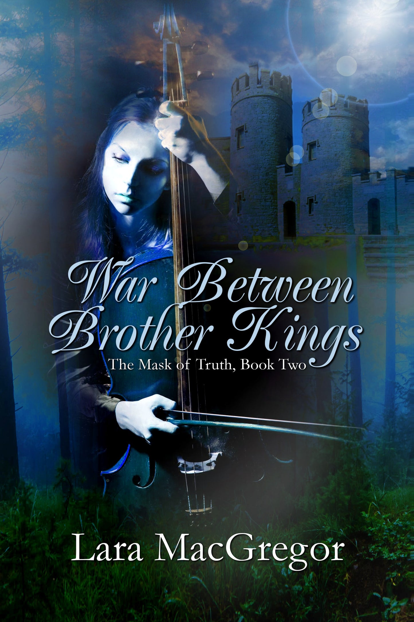 War Between Brother Kings (The Mask of Truth Book 2)