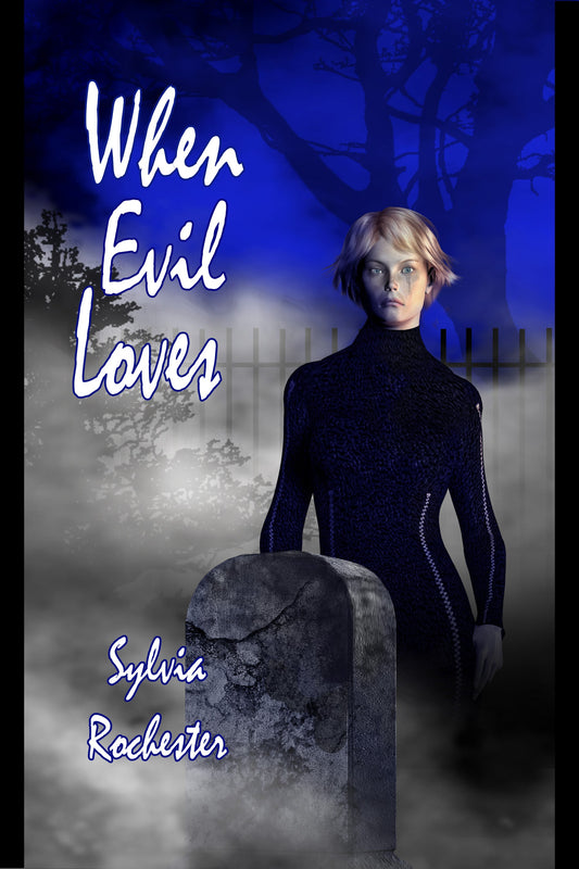When Evil Loves