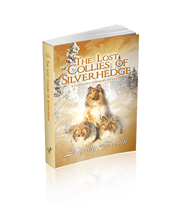 The Lost Collies of Silverhedge (The Foxglove Corners Series Book 26)
