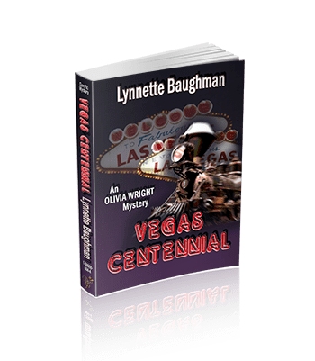 Vegas Centennial: An Olivia Wright Mystery