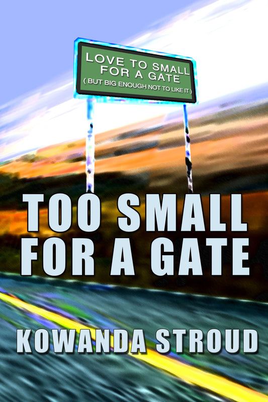 Too Small For A Gate