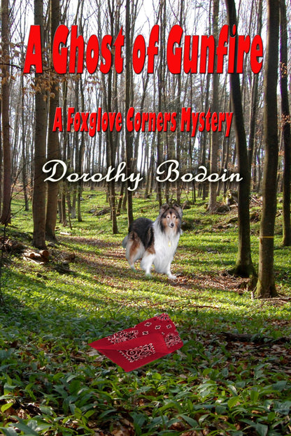 A Ghost of Gunfire (The Foxglove Corners Series Book 18)