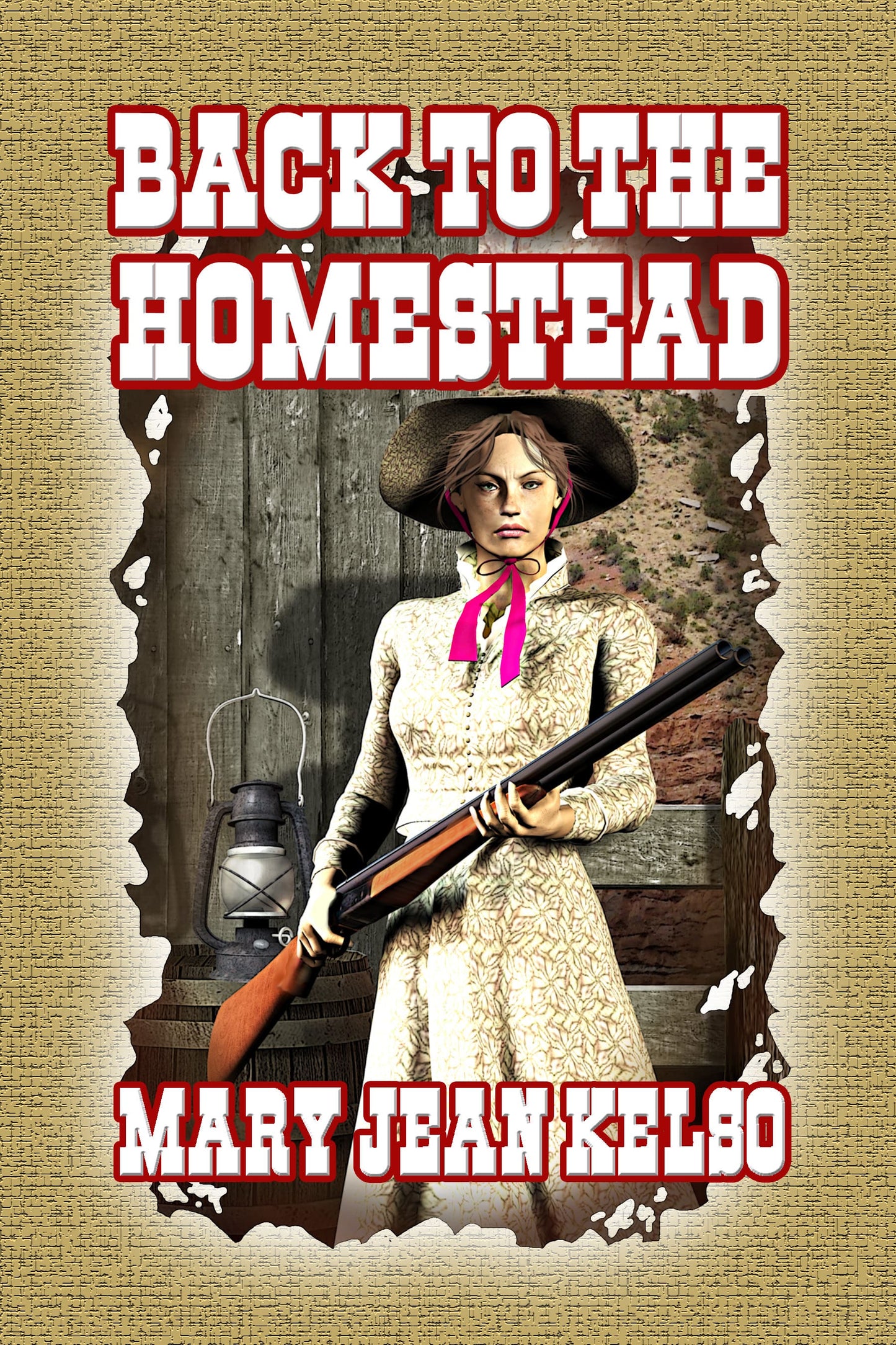 Back To the Homestead (The Homesteader Series Book 3)