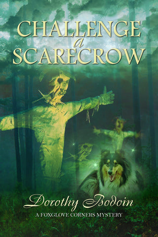 Challenge a Scarecrow (The Foxglove Corners Series Book 29)