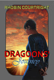 Dragoons’ Journey (Home World Series Book 3)