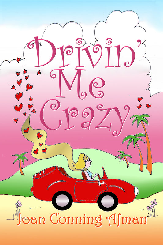 Drivin’ Me Crazy