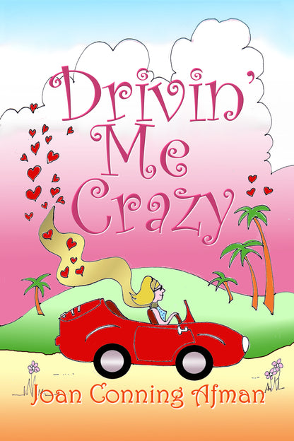 Drivin’ Me Crazy