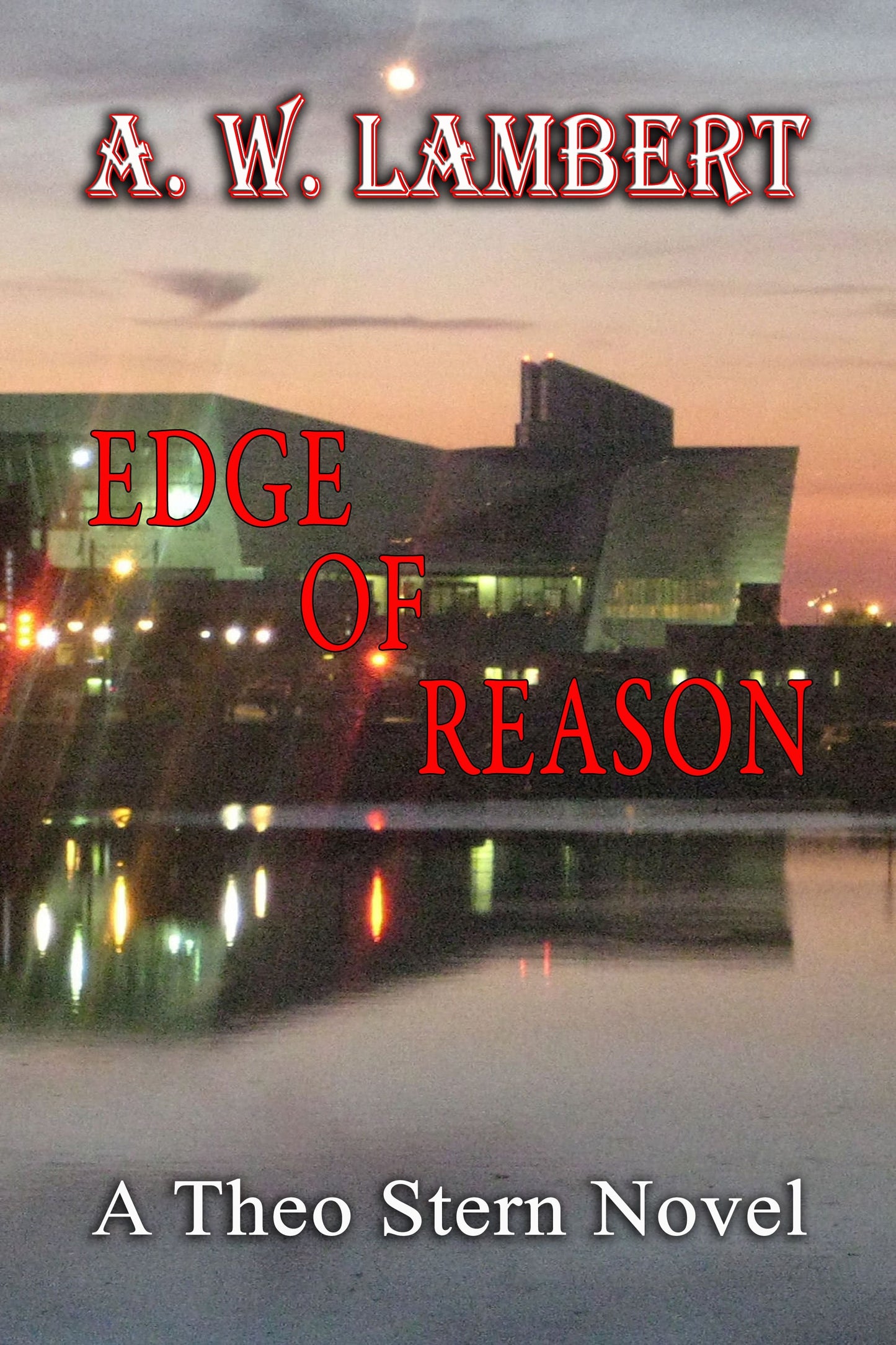 Edge of Reason (A Theo Stern Novel)