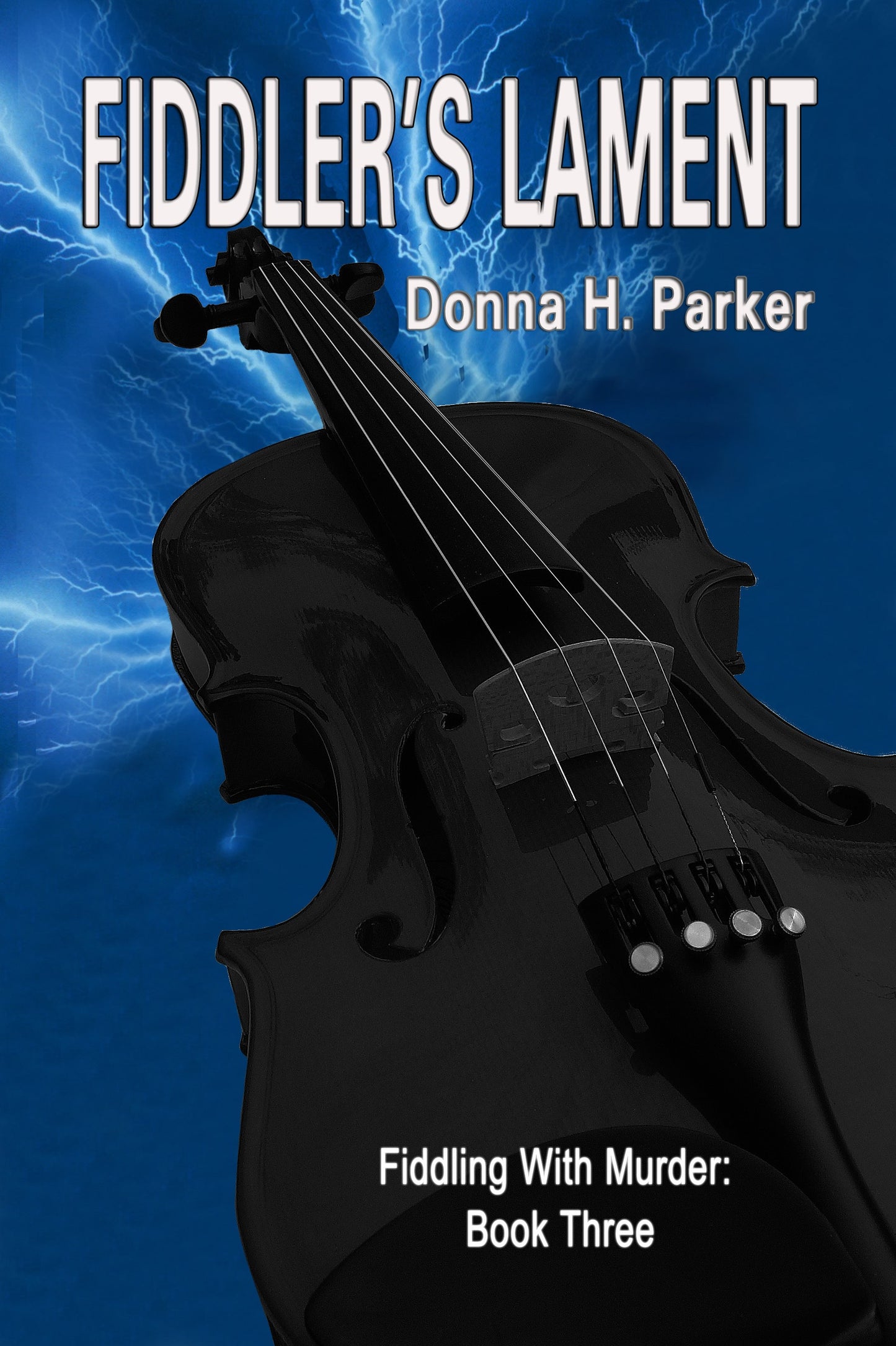 Fiddler's Lament (Fiddling With Murder Book 3)