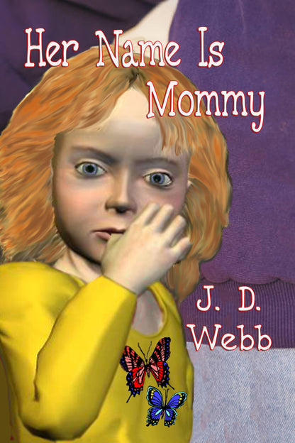 Her Name Is Mommy (Mike Shepherd, Private Eye Book 2)