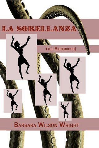 La Sorellanza (The Sisterhood)