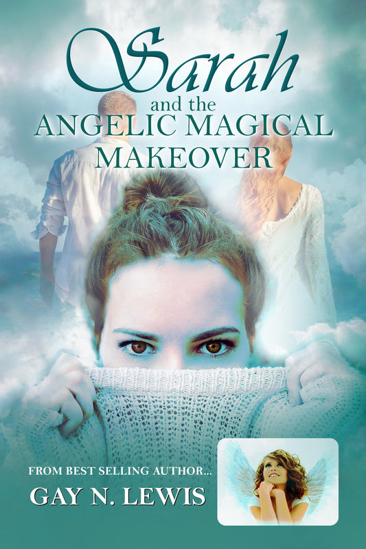 Sarah and the Angelic Magical Makeover