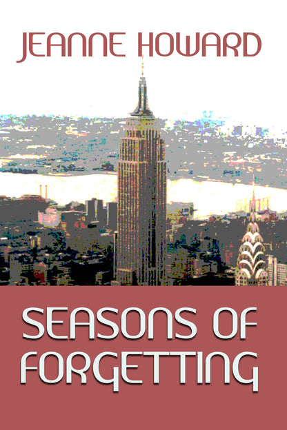 Seasons Of Forgetting