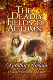 The Deadly Fields of Autumn (The Foxglove Corners Series Book 25)