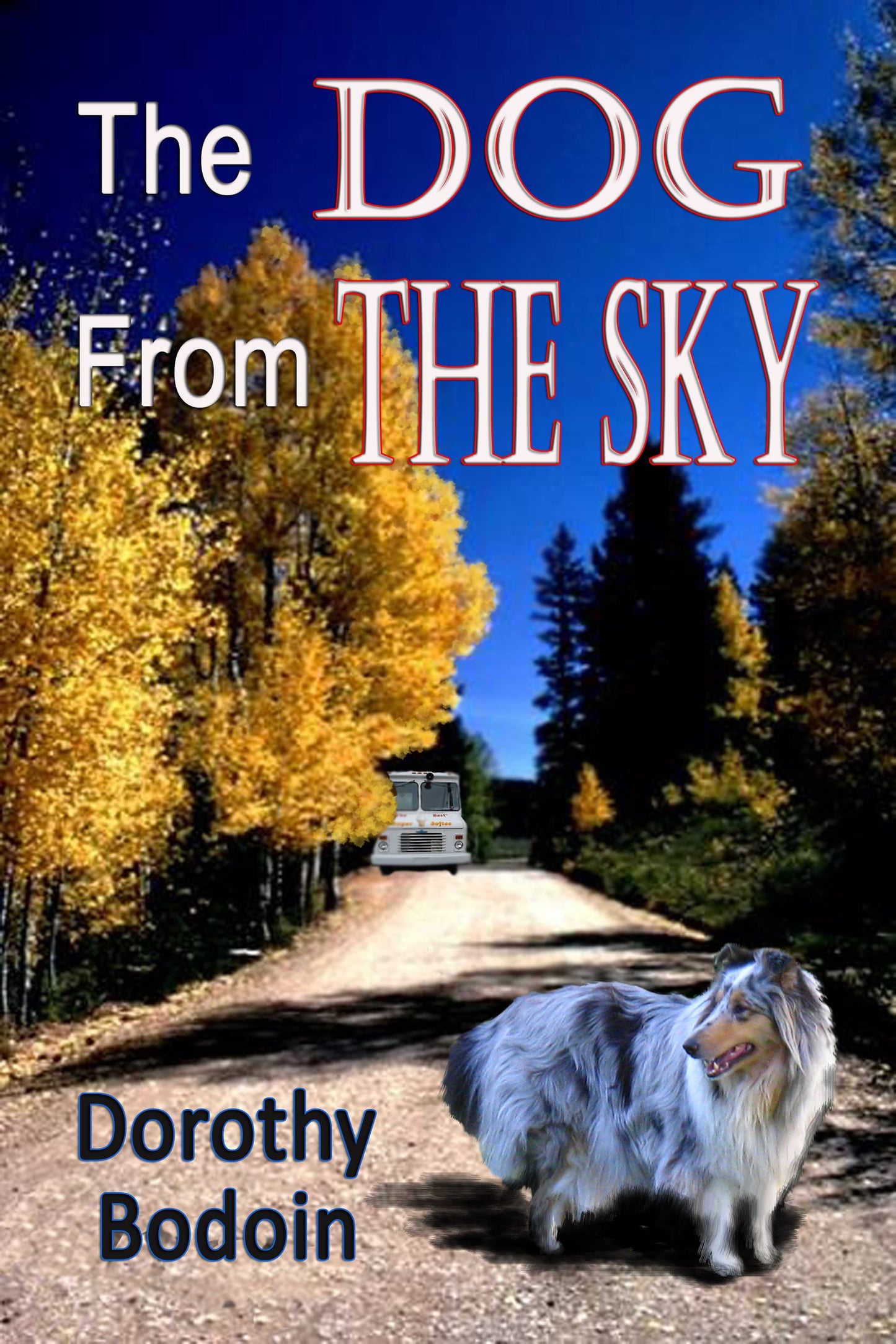 The Dog From The Sky (The Foxglove Corners Series Book 9)