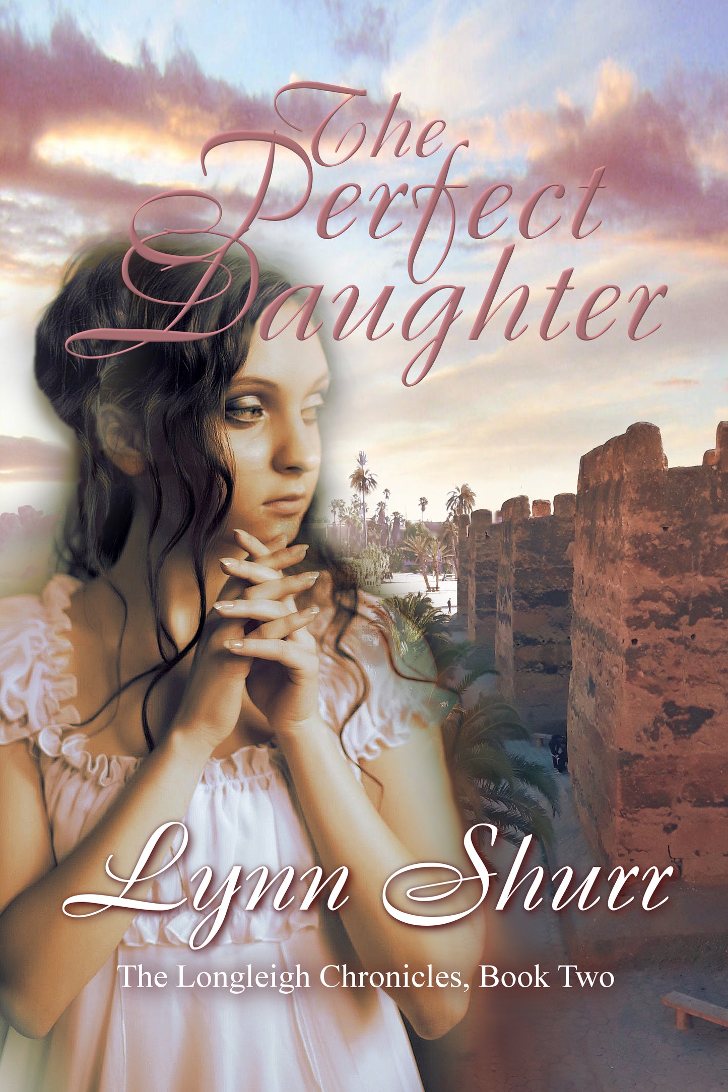 The Perfect Daughter (The Longleigh Chronicles Book 2)