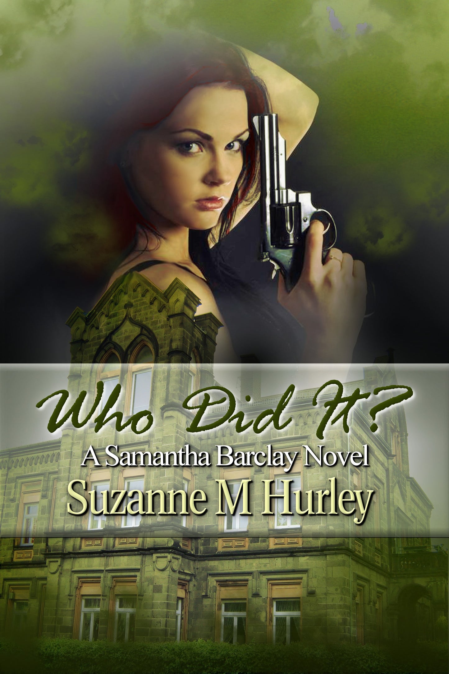 Who Did It? (A Samantha Barclay Mystery Book 5)