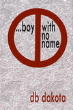 ...boy with no name