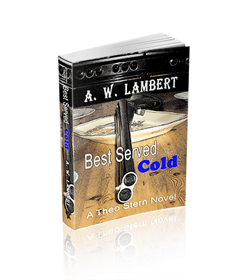 Best Served Cold (A Theo Stern Novel)