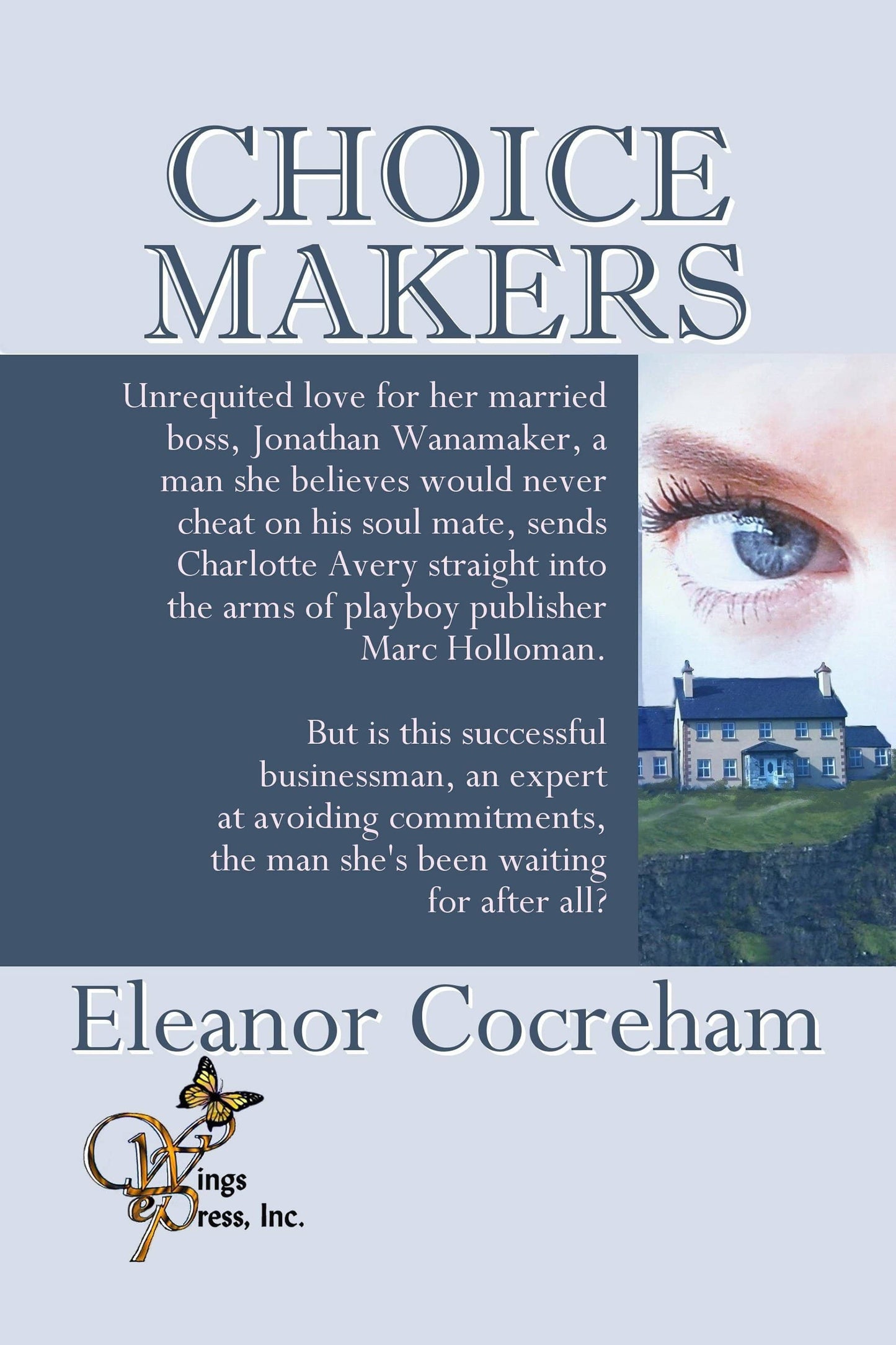 Choice Makers (The Wanamakers Book 1)