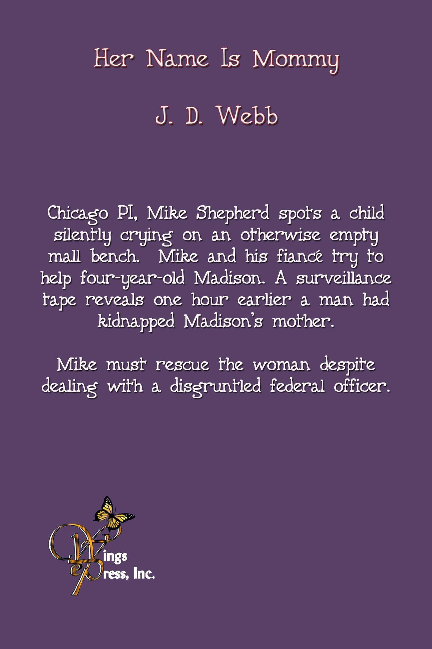 Her Name Is Mommy (Mike Shepherd, Private Eye Book 2)