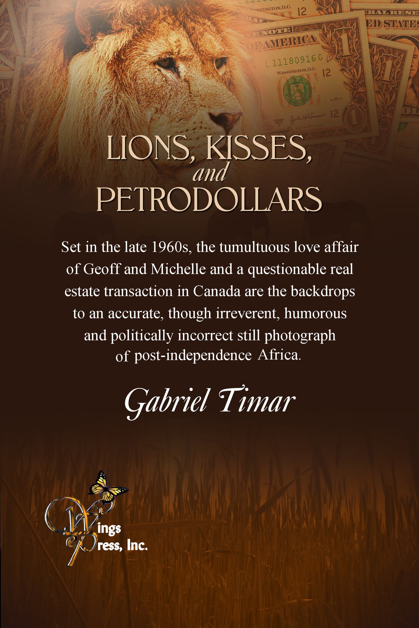 Lions, Kisses and Petrodollars