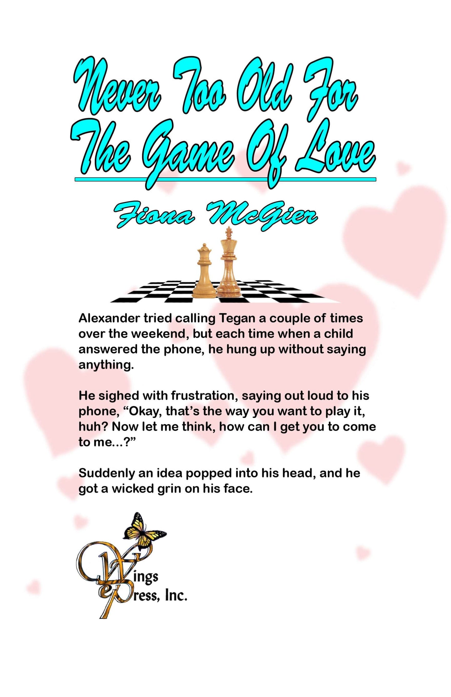 Never Too Old For The Game Of Love (The Reyes Family Romances Book 1)