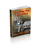 No Time For Goodbye (Lynne Garrett Series Book 2)