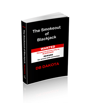 The Smokeout of Blackjack