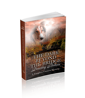 The Dark Beyond the Bridge (The Foxglove Corners Series Book Book 24)