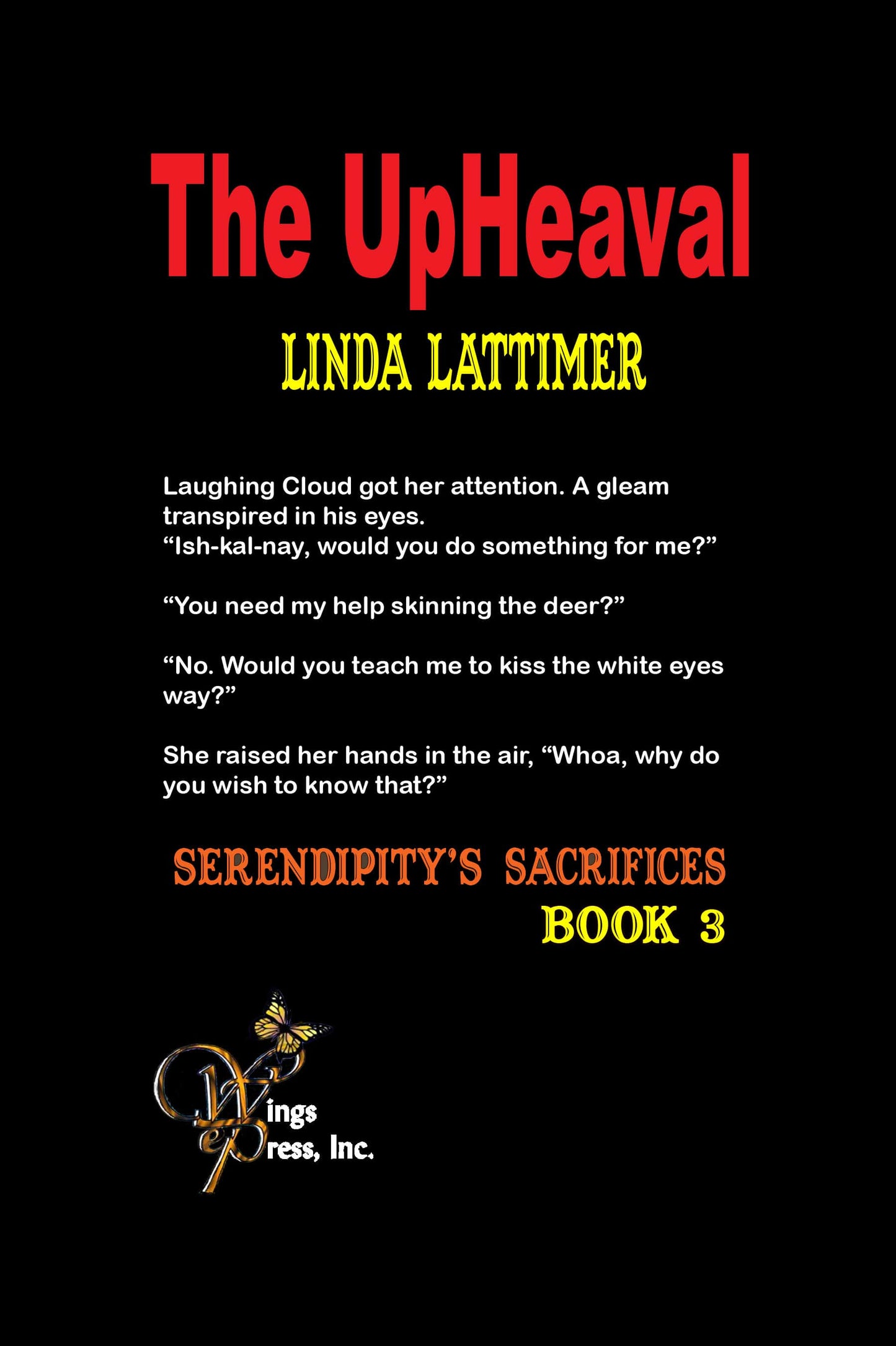The UpHeaval (Serendipity's Sacrifices Book 3)