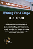 Waiting For A Tango